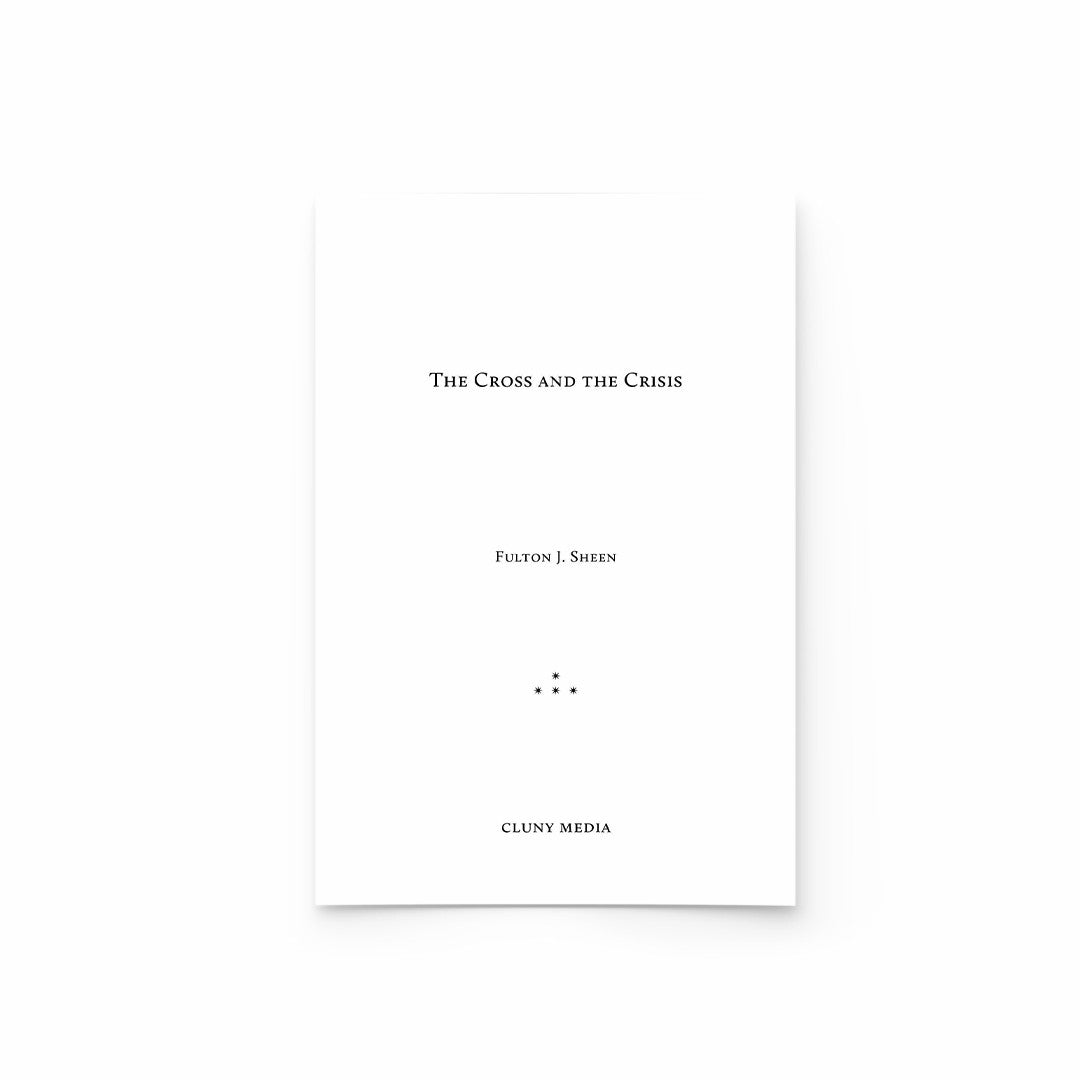 The Cross and the Crisis
