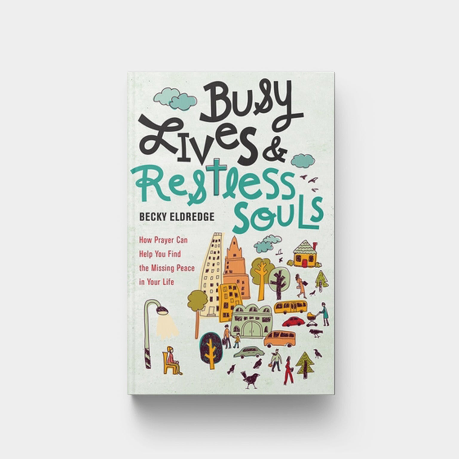 Image for Busy Lives & Restless Souls