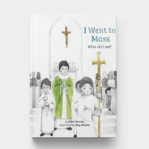 Image for I Went to Mass