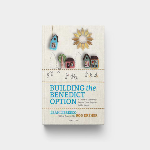 Image for Building the Benedict Option