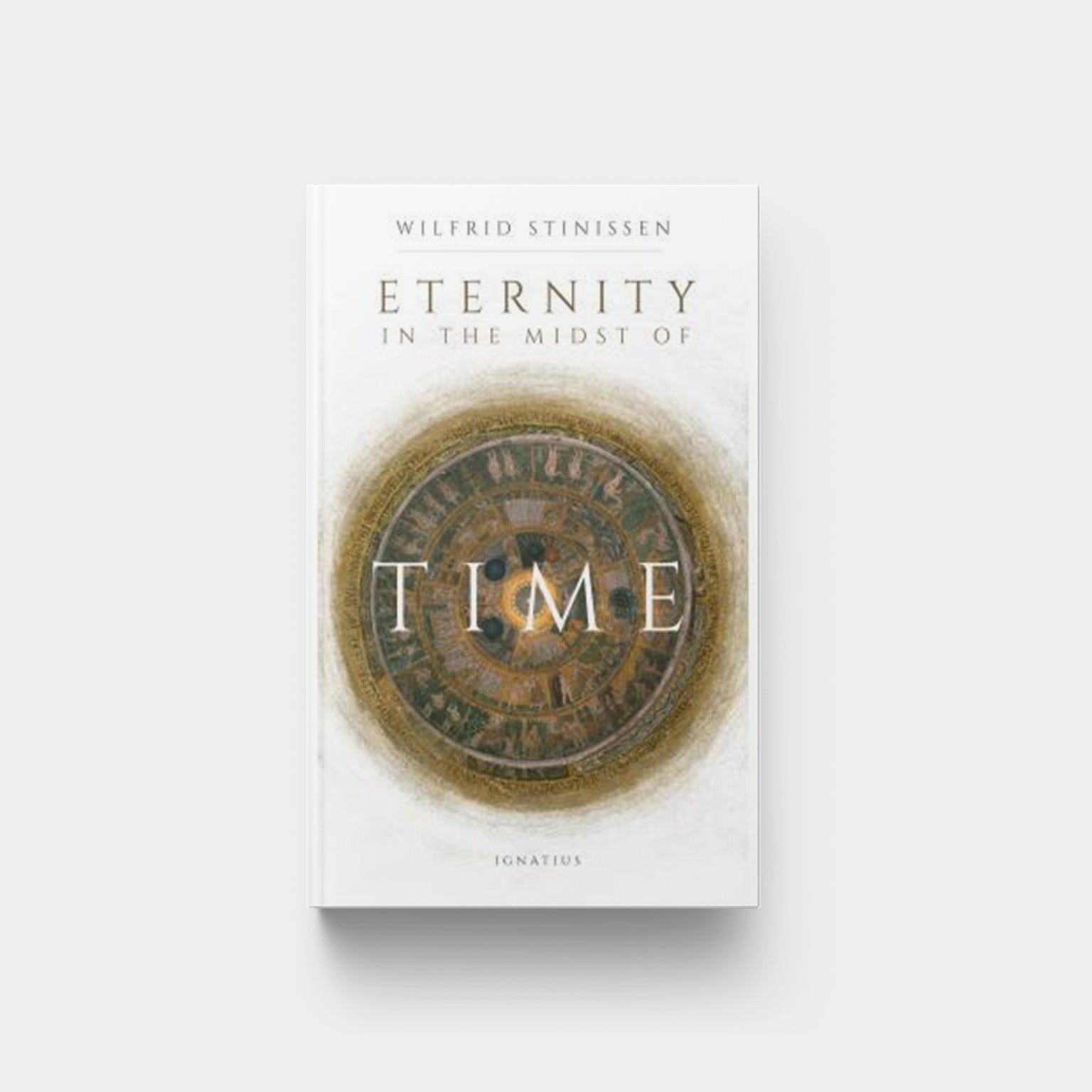 Image for Eternity in the Midst of Time