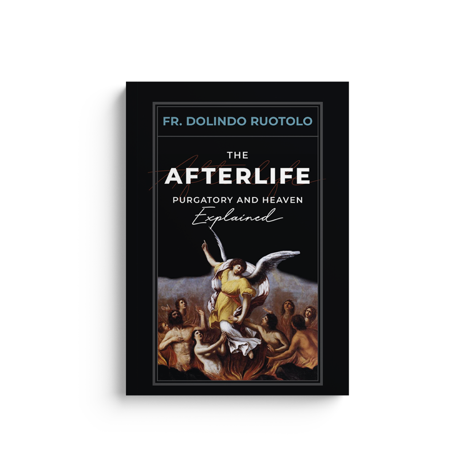The Afterlife: Purgatory and Heaven Explained