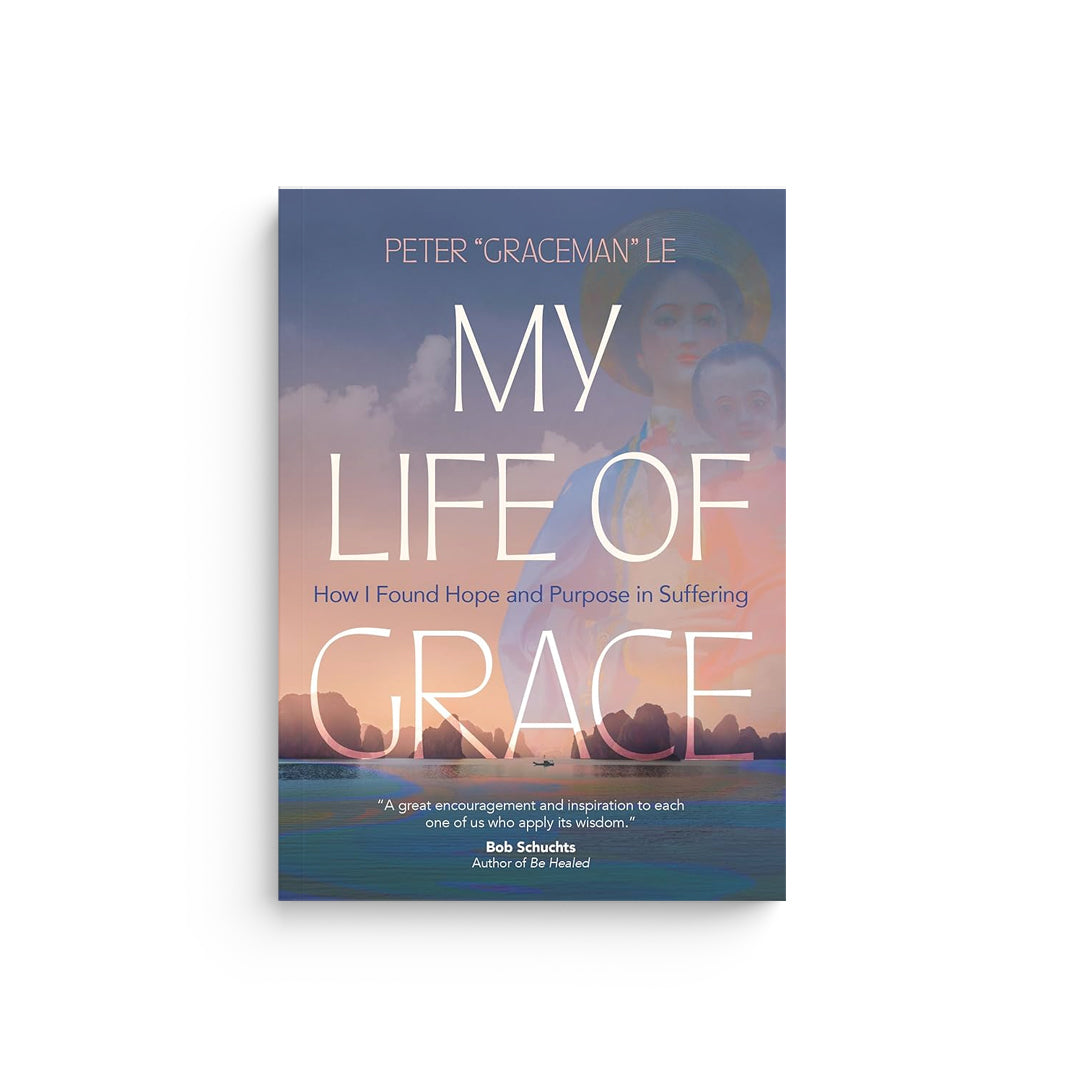 My Life of Grace: How I Found Hope and Purpose in Suffering
